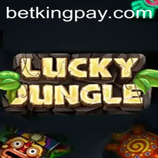 Discover the Thrill of LuckyJungle: A New Gaming Adventure with Betking