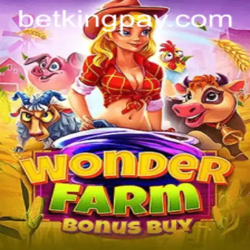 Discovering WonderFarmBonusBuy: A Thrilling Betking Experience